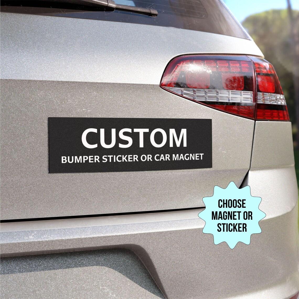 Personalized Custom Bumper Sticker – Weatherproof Photo & Text Car Sticker